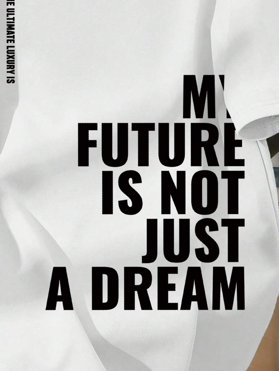 SHEIN 'My Future Is Not A Dream' T-Shirt